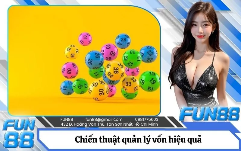 Chiến thuật quản lý vốn hiệu quả khi đánh một con duy nhất
