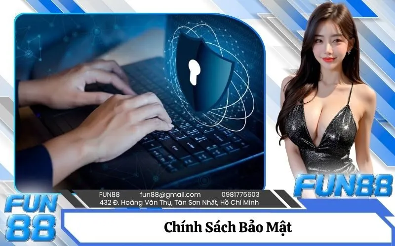 Chính Sách Bảo Mật