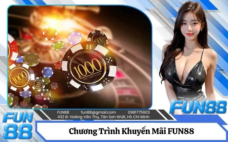 Khuyến Mãi FUN88