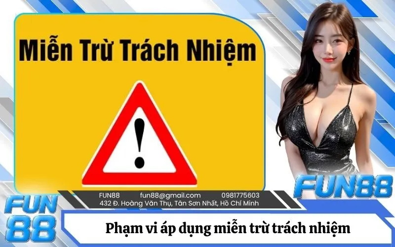 Phạm vi áp dụng của chính sách miễn trừ trách nhiệm