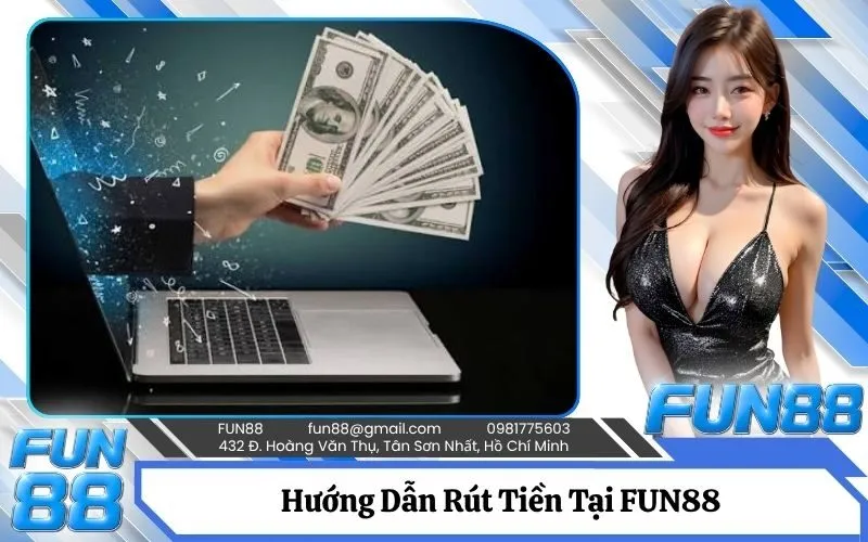 Rút Tiền Tại FUN88