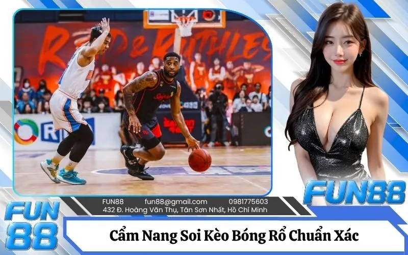 Soi Kèo Bóng Rổ