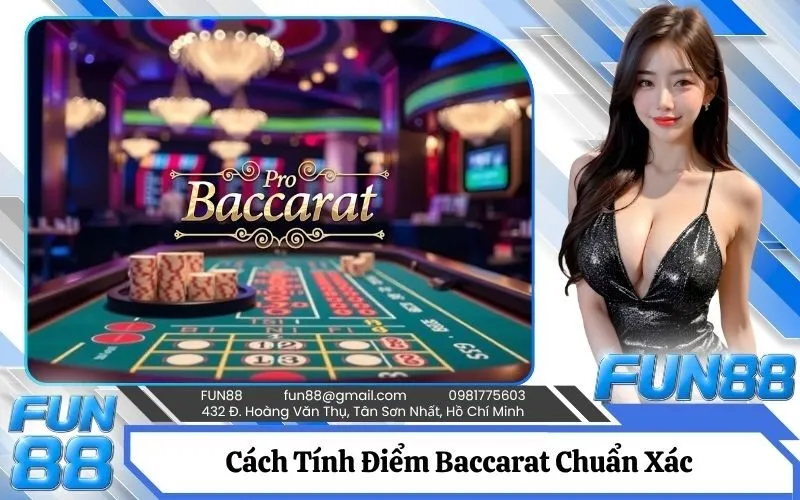 Tính Điểm Baccarat